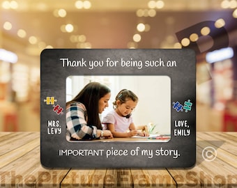 Autism Teacher Gifts/Thank You For Being Such An Important Piece of My Story/Autsim Awareness Frame/Teacher Appreciation Gifts/Autism Frame