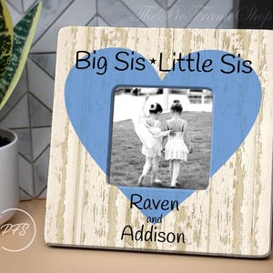 Big Sis Little Sis, Big Sis Lil Sis, Big Sister, Little Sister, Cheer Sister, Big Sister, Big Sister Gift, Big Little, Big Little Gift frame