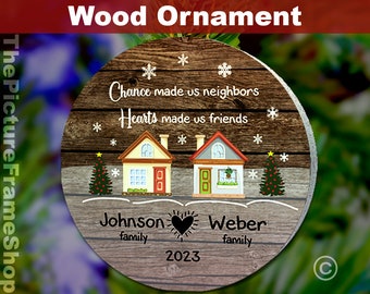 Neighbor Gift For Neighbor,Neighbor Christmas Gift Neighbor Ornament Neighbor Moving away Gift Persoanlized Ornament,Neighbor Christmas Gift