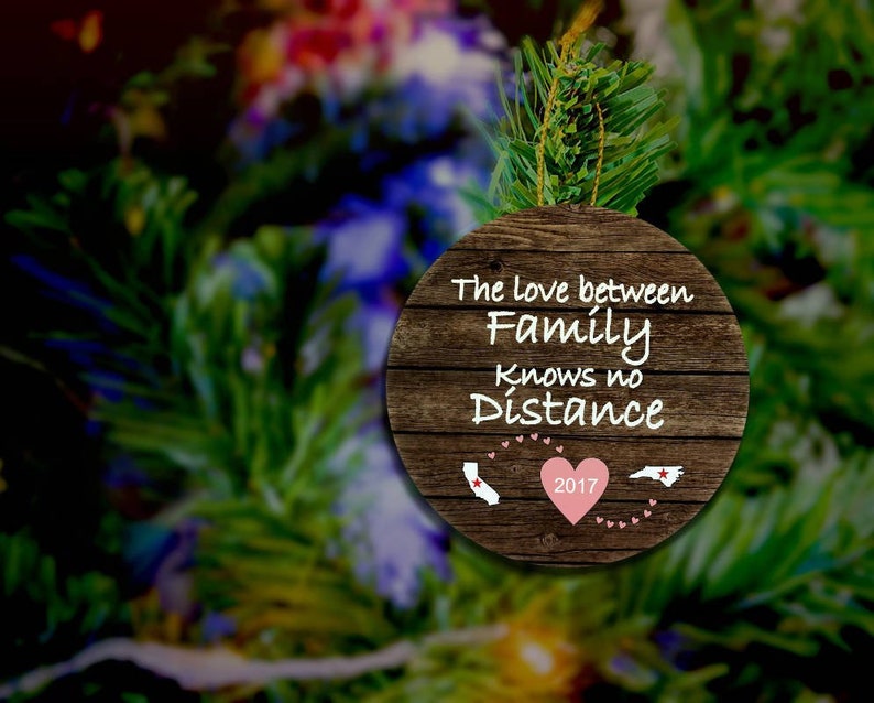 Long Distance Ornament The Love Between Family Knows No Distance Family Ornament Custom Ornament CUSTOMIZABLE MAGNET State To State Rustic image 1