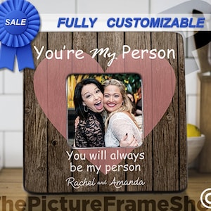 Friend Christmas Frame You're My Person, Best Friend Gift, Best Friend Frames, Best Friend Custom Gift, Best Friend Birthday,Youre My Person image 1