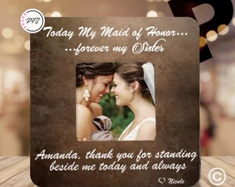 Sister Maid of Honor Picture Frame: Wedding Thank You Gift, Always My Sister