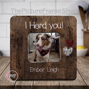 Aussie Dog Picture Frame, I Herd You, Australian Shepherd Gifts, Personalized Wood Frame
