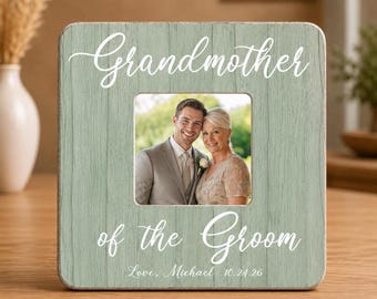 Grandmother of Groom Picture Frame, Personalized Wedding Gift