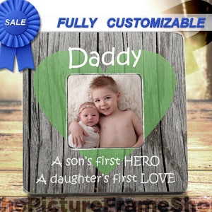 A Sons First Hero Daughters First Love Custom Picture Frame First Fathers Day Gift Personalized Daddy Frame From Daughter Daddy From Son image 1