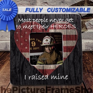 Firefighter Mom Proud Firefighter Mom Most people Never Get To Meet Their Heros,I RAISED MINE My Hero Firefighter Gift,Firefighter Gift