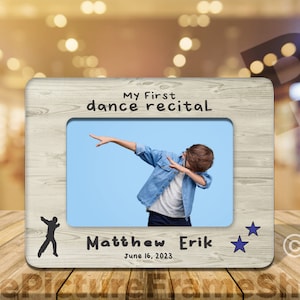 Dance Recital Gift For BOY, Boy Dance Recital Picture Frame, Dance Recital Frame, Gift For DanceRecital, My First Dance Recital,Dance Gift,