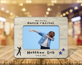 Dance Recital Gift For BOY, Boy Dance Recital Picture Frame, Dance Recital Frame, Gift For DanceRecital, My First Dance Recital,Dance Gift,