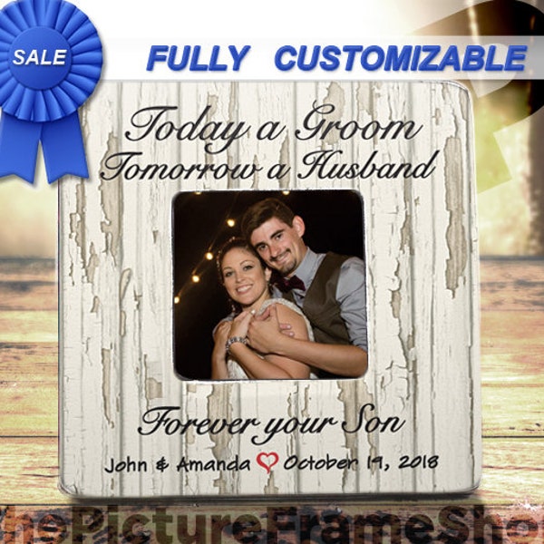 Grooms Parents Wedding Gift Today A Groom Tomorrow A Husband Forever Your Son Frame For Mother Of Groom Father Of Groom Gift For Parents