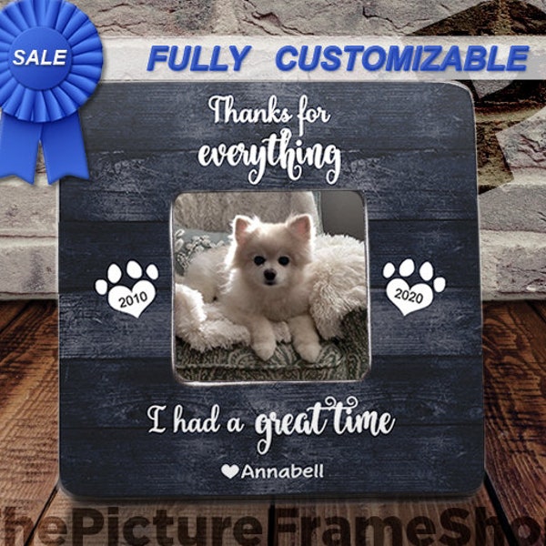Thanks for Everything Frame, Pet Frame Memorial,Personalized Pet Memorial Frame Pet Memory Gift, Thanks for Everything,Dog Loss Gift For Men