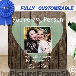 Friend Christmas Frame You're My Person, Best Friend Gift, Best Friend Frames, Best Friend Custom Gift, Best Friend Birthday,Youre My Person image 3