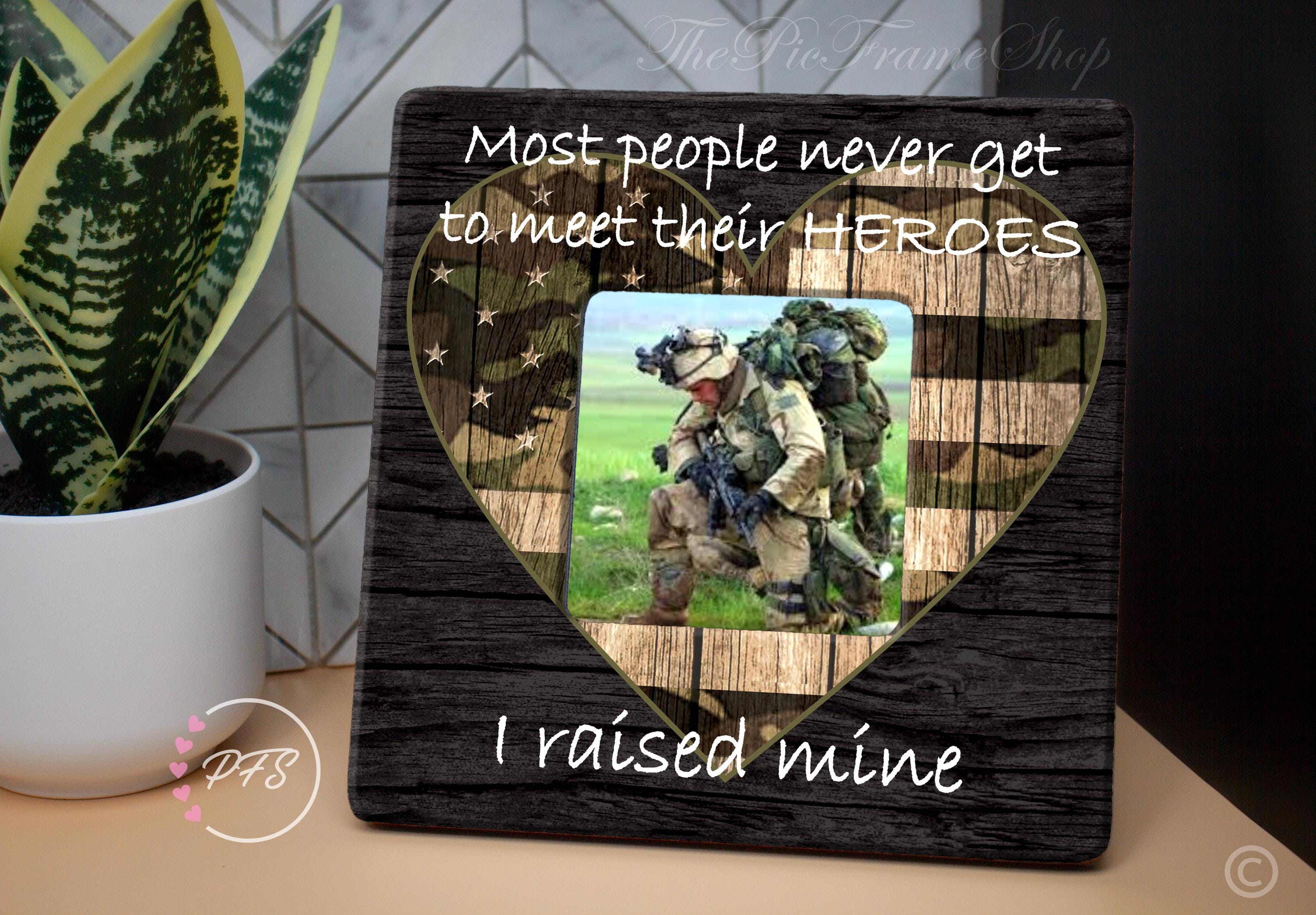Most People Never Meet Their Hero/I Raised My Hero/Proud Military Mom/Proud Mama Military Gift/Deployment Gift/Army Mom/Mothers Day Gift