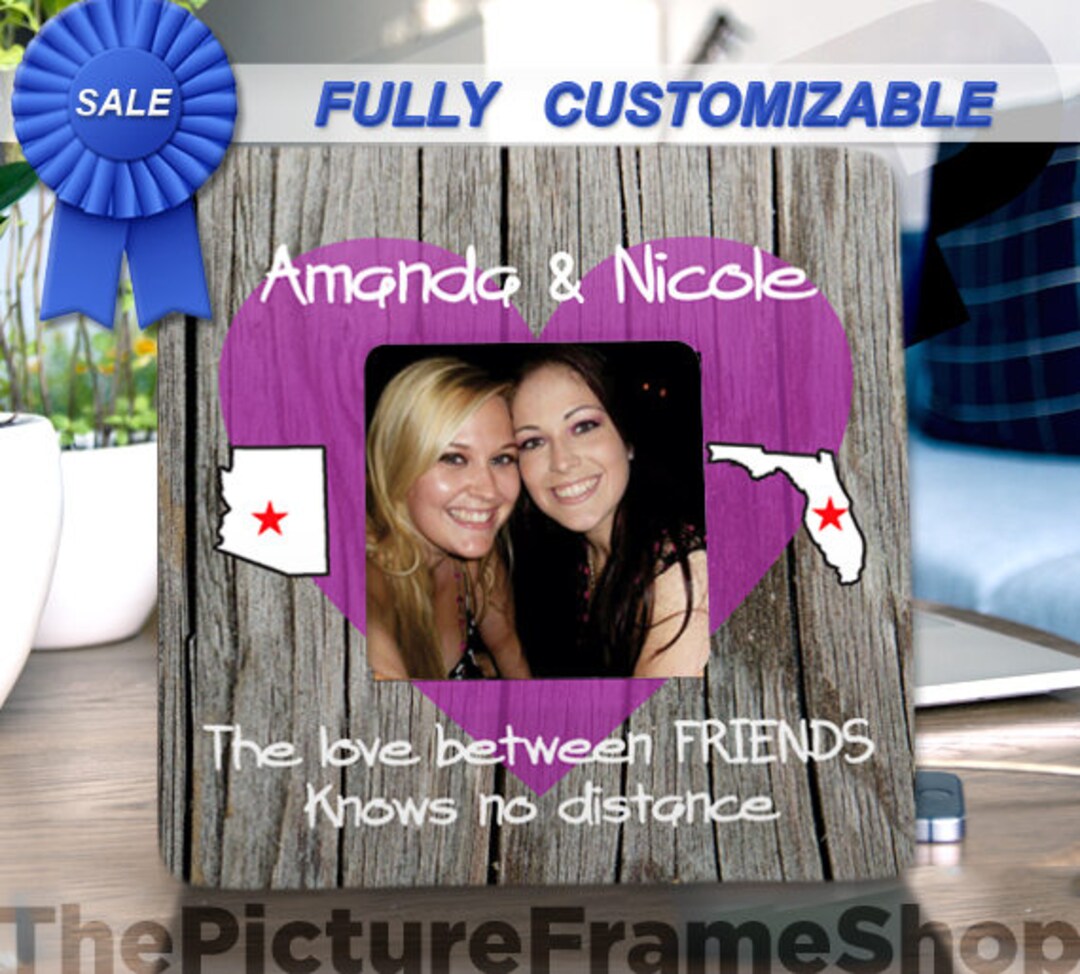 Long Distance Friendship Gift Long Distance Friendship Frame Moving
