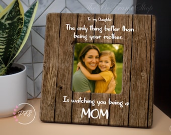 Personalized Wood Picture Frame, New Mom Gift From Daughter