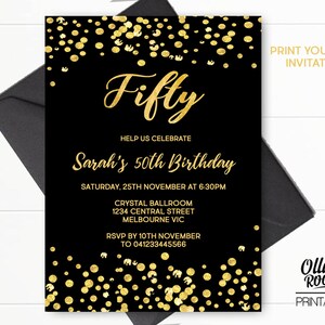 Puede incluir: Una invitaci&oacute;n imprimible en negro y dorado para una fiesta de cumplea&ntilde;os n&uacute;mero 50. La invitaci&oacute;n presenta confeti dorado sobre un fondo negro con el texto "Fifty" y "Sarah's 50th Birthday".