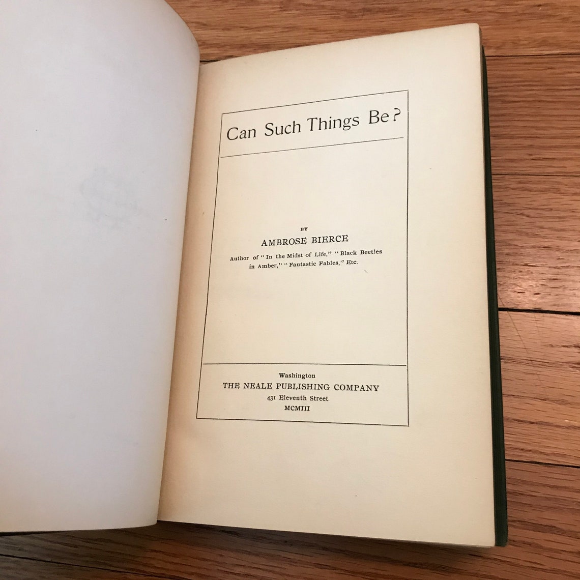 Can Such Things Be? by Ambrose Bierce Can Such Things Be? by Ambrose Bierce