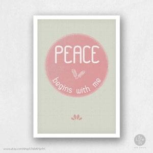Citaat posterprint - Vrede begint bij mij - inspirerend citaat, aanmoedigingskaart, levensmijmer, quote art print, quote spirituele wijsheid, A4 A3