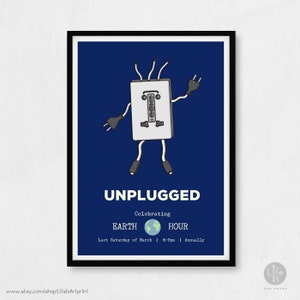 Earth Hour poster: Unplugged. Switch off | Turn off your lights | Last Saturday of March | 8-9pm