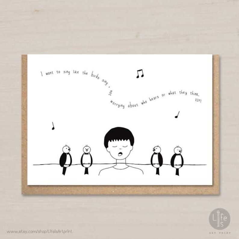 Rumi Quote Poster Print I Want to Sing Like the Birds Sing, Not