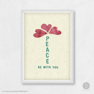 Zitat Poster Print - Peace be with you - Weisheitszitat, Peace Karte, Poster, Beileid, Trauer Karte, Entschuldigung für ihren Verlust, A4 A3