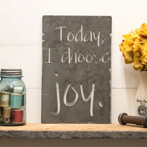 Today I Choose Joy Metal Home Decor Sign