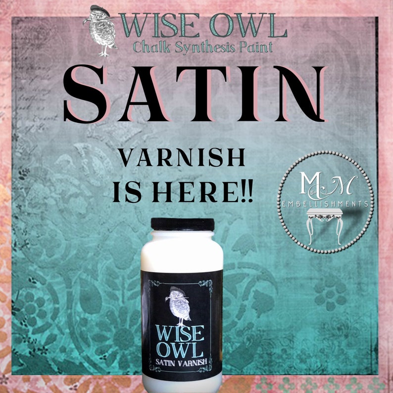 NEW Wise Owl Top Coat, topcoat, Matte or Satin Clear, paint sealer, topcoat image 7