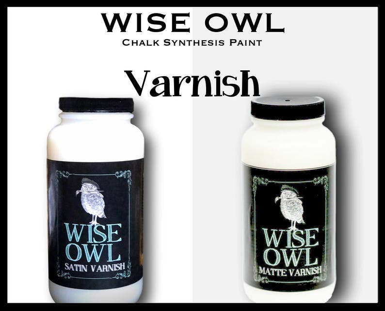 NEW Wise Owl Top Coat, topcoat, Matte or Satin Clear, paint sealer, topcoat image 4