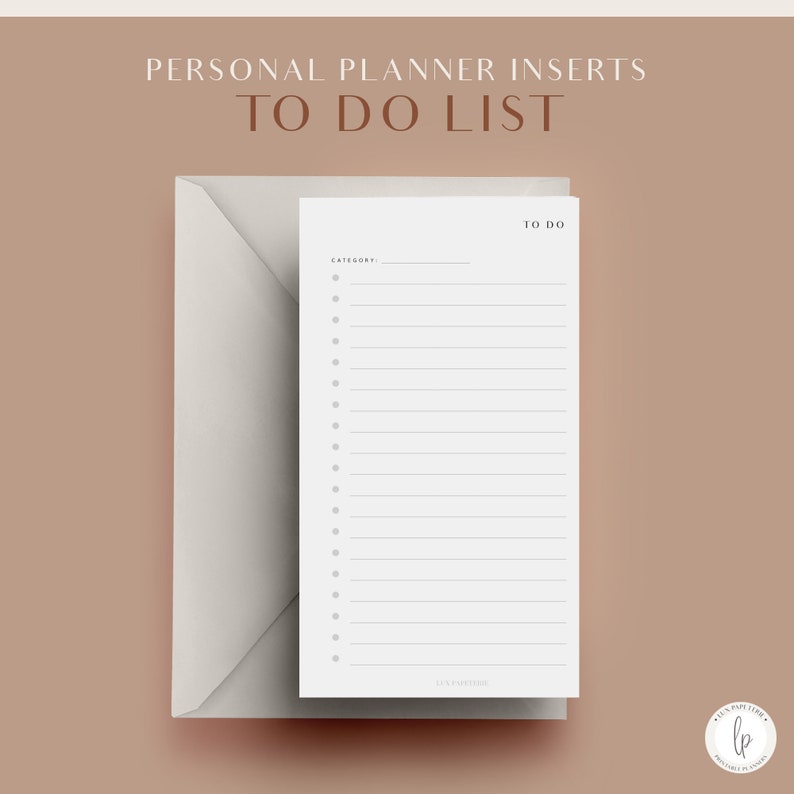 May include: A white printable to-do list with a category section at the top and a to-do list section below. The printable has a dotted line down the left side and a line across the top for writing. The printable has the text "TO DO" at the top right corner and the text "LUX PAPETERIE" at the bottom right corner.
