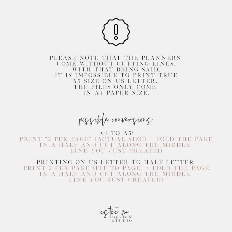 May include: A digital print with text about planner printing instructions. The text includes information on A4 to A5 conversions and printing on US letter paper. The image also features a logo and an exclamation point icon.