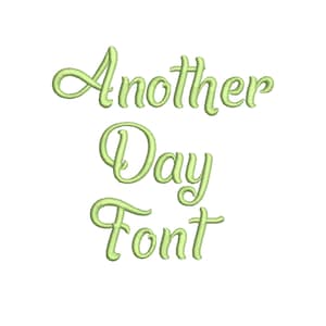 5 Size Another day Embroidery Fonts Embroidery Designs, BX fonts Machine Embroidery Designs Pes font - 9 File Fomats