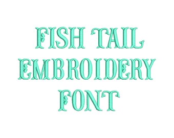 3 Size Fish tail Embroidery Font Embroidery Designs, BX fonts Machine Embroidery Designs - 9 File Fomats