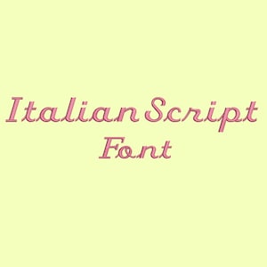 May include: A pink cursive font that says "Italian Script Font".