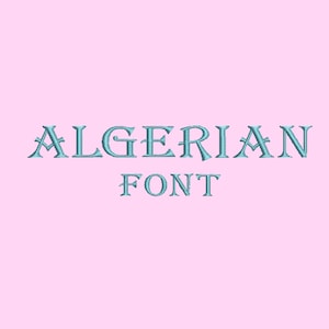 3 Size Algerian Font Embroidery Designs, BX fonts Machine Embroidery Designs - 9 File Fomats