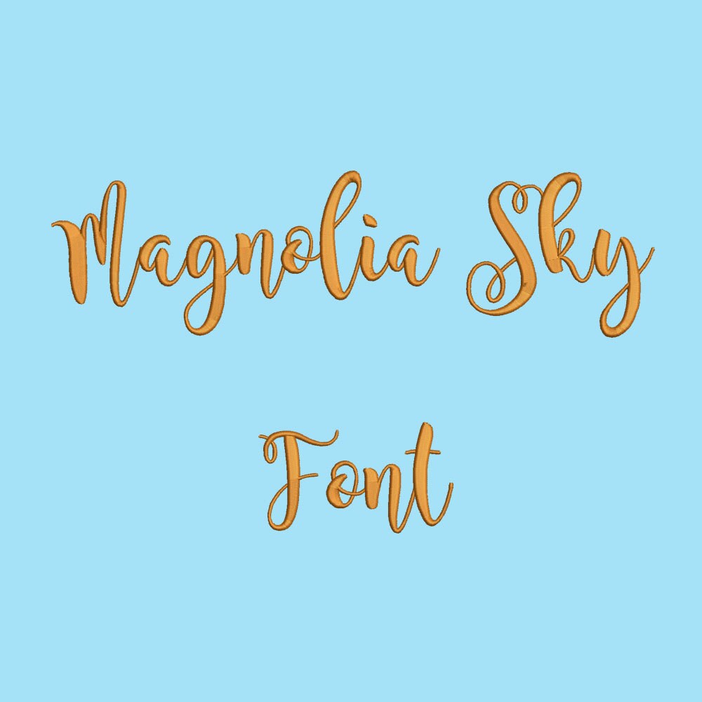 Magnolia Sky Embroidery Font 1 Size Font Machine Embroidery Font.