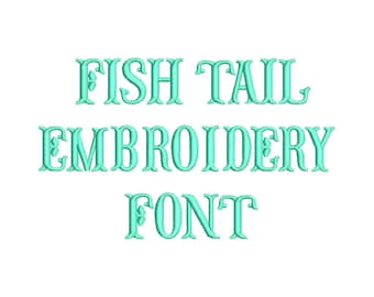 3 Size Fish tail Embroidery Font Embroidery Designs, BX fonts Machine Embroidery Designs - 9 File Fomats