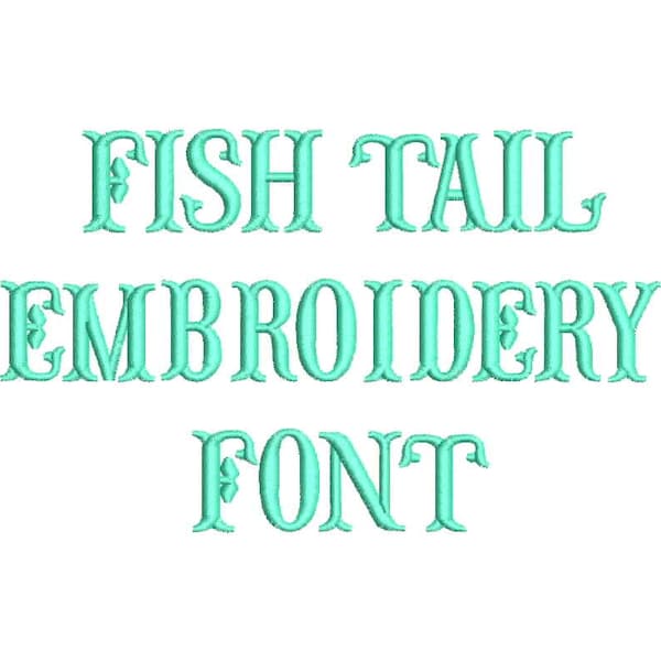 3 Size Fish tail Embroidery Font Embroidery Designs, BX fonts Machine Embroidery Designs - 9 File Fomats