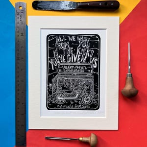Motorcycle Emptiness by Manic Street Preachers. 10&quot; x 8&quot; linocut print by Pamela Scott. Linocut lyrics. Song lyrics. Under Neon Lonliness.