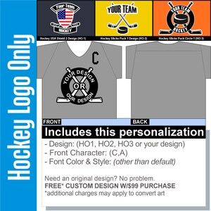 May include: A gray hockey jersey mockup with a black and white circle design on the front. The design includes the words "Your Design" and "Our Design" with a hockey stick and puck in the center. The text "Includes this personalization" is below the jersey with a list of customization options.