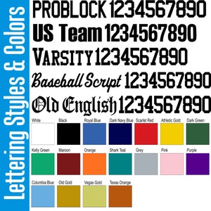 May include: Image showcasing lettering styles and color options for sports apparel. Featured fonts include PROBLOCK, US Team, VARSITY, Baseball Script, and Old English, each with a corresponding number sequence. A color palette with options like white, black, and various shades of blue, green, and orange is also displayed.