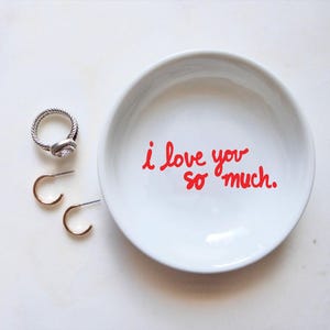I Love You So Much Ring Dish: Austin Texas Memento