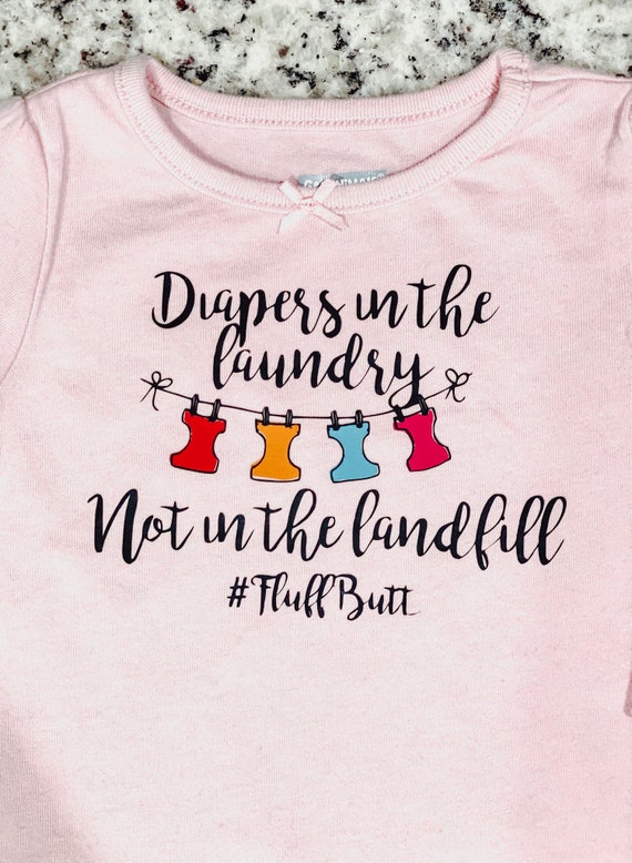Cloth Diaper Shirt Fluff Butt
