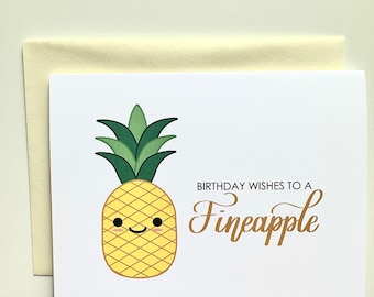 Birthday Wishes to a Fineapple Pun Greeting Card | Funny Pineapple Birthday Card | Food Pun Card | Cute Fruit Punny Card | A2 Blank Card