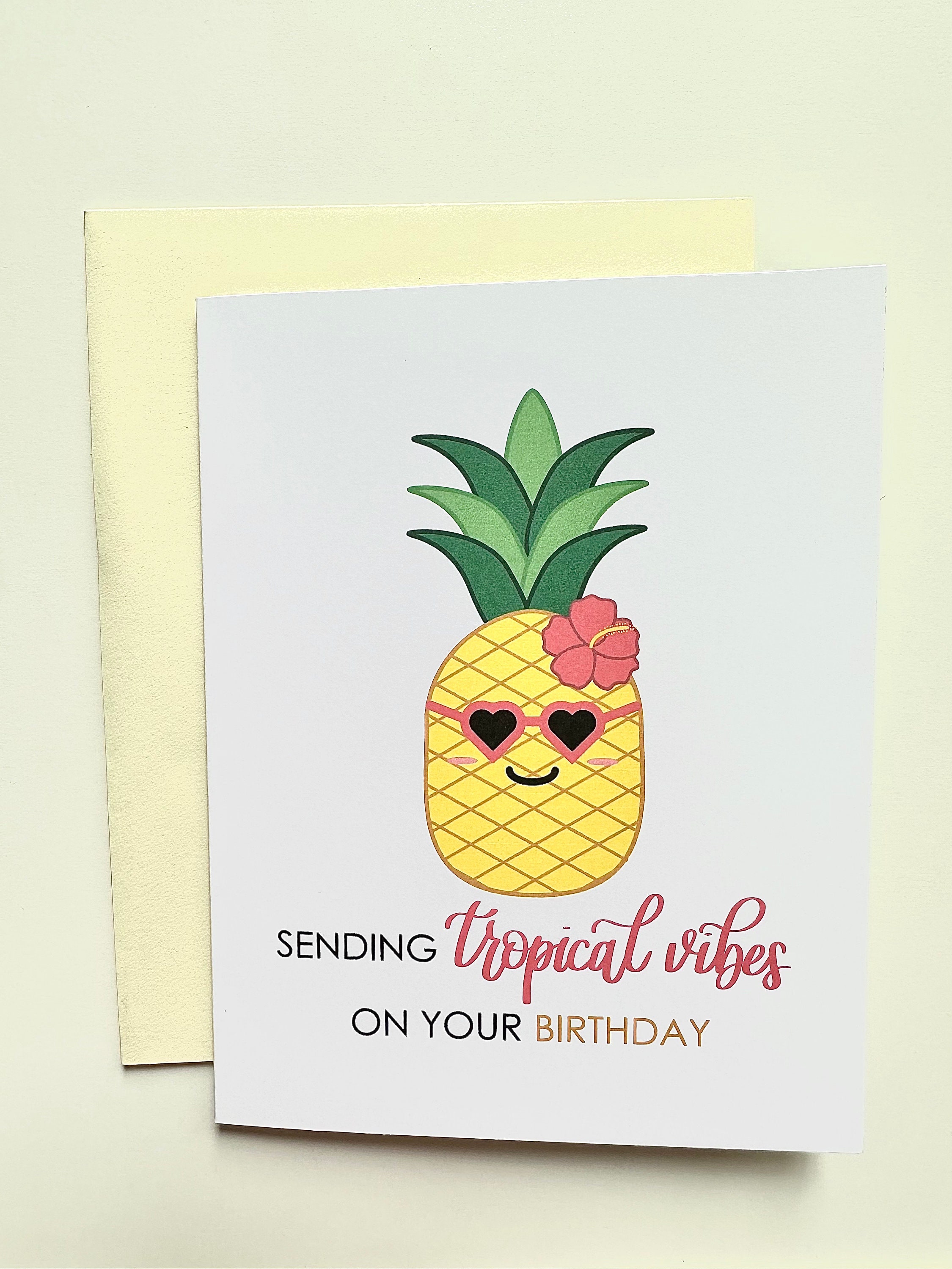 Sending Tropical Vibes on Your Birthday Pineapple Greeting Card | Cute Kawaii Fruit Birthday Card | A2 Blank Card