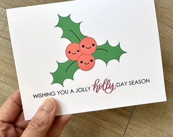 Holly Berries Pun Christmas Card - Wishing You a Jolly Holly-Day Season | Funny Holiday Xmas Greetings for Family, Kids | A2 Blank Card
