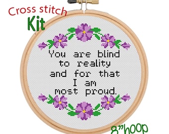 Moira Rose 'You Are Blind' Cross Stitch Kit - Schitts Creek TV Quote