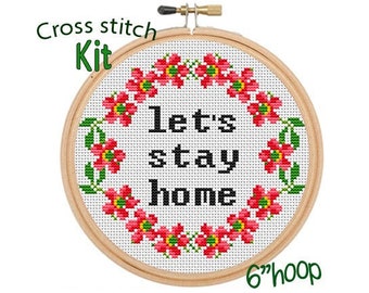 Let's Stay Home Cross Stitch Kit. Beginner Cross Stitch. Flowers Wreath Cross Stitch. Funny Home Cross Stitch Kit. Quotes Sayings Kit.