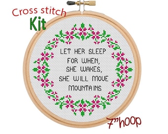 Let her sleep, for when she wakes Cross Stitch Kit. Beginner Cross Stitch. Gift For Mom. Mother's Day Gift. Mother's Day Embroidery.