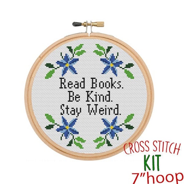 Read Books Be Kind Stay Weird. Book Lover Cross Stitch Kit. Literary Cross Stitch Kit. Book Reader Pattern. Book Lover Gift