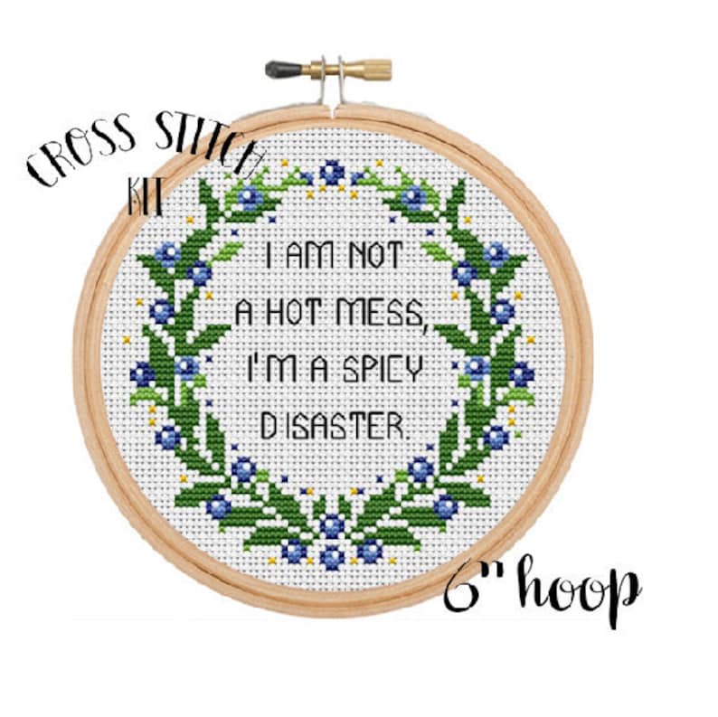 I Am Not A Hot Mess I'm A Spicy Disaster Cross Stitch image 1