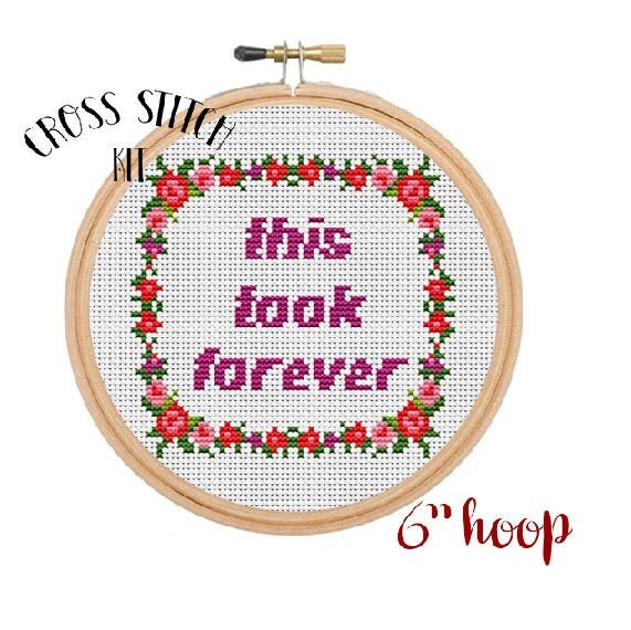 Cross Stitch Pattern / This Took Forever / Funny Cross Stitch